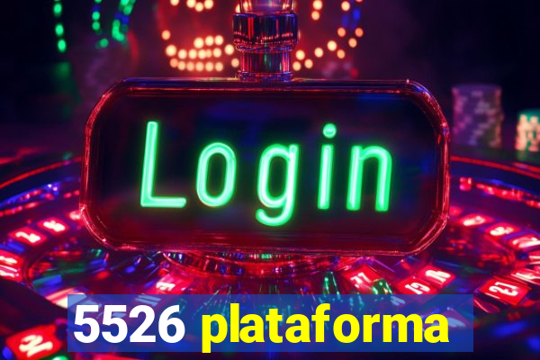 5526 plataforma